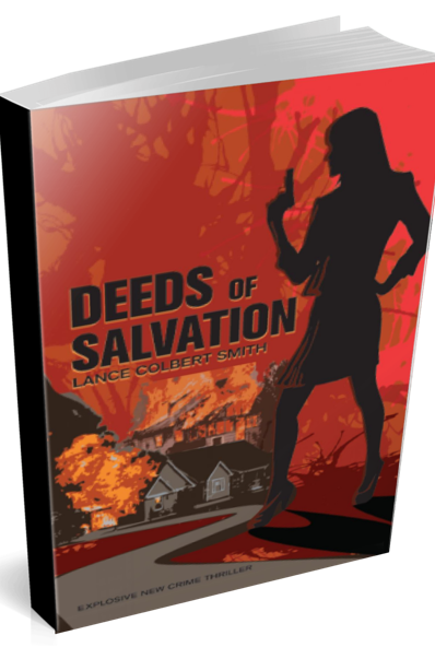 Lance Smith's "Deeds of Salvation"