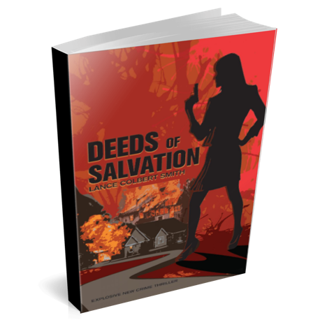 Lance Smith's "Deeds of Salvation"